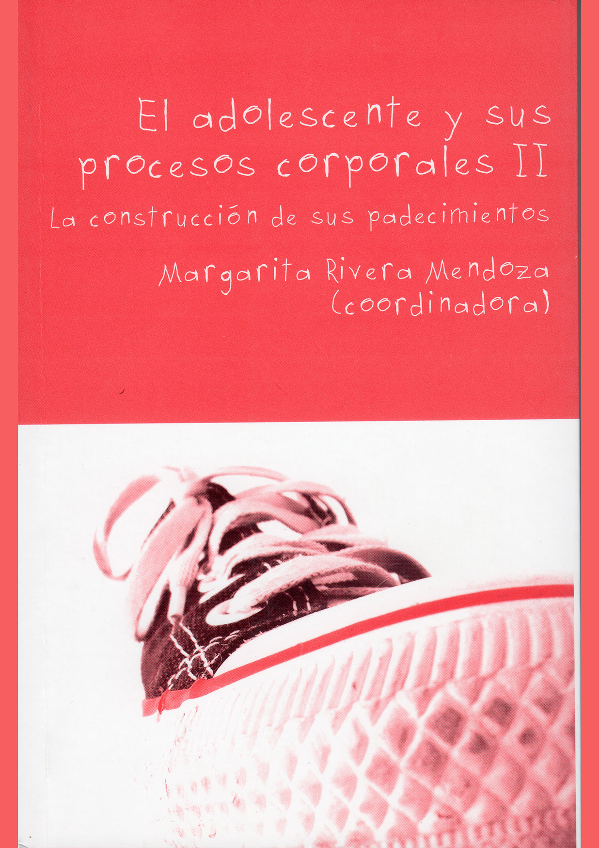 El adolescente y sus procesos corporales II