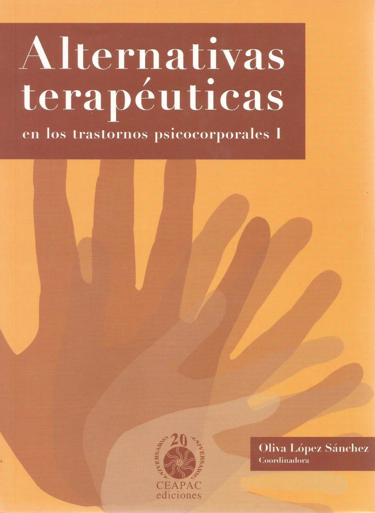 Alternativas terapéuticas en los trastornos psicocorporales I