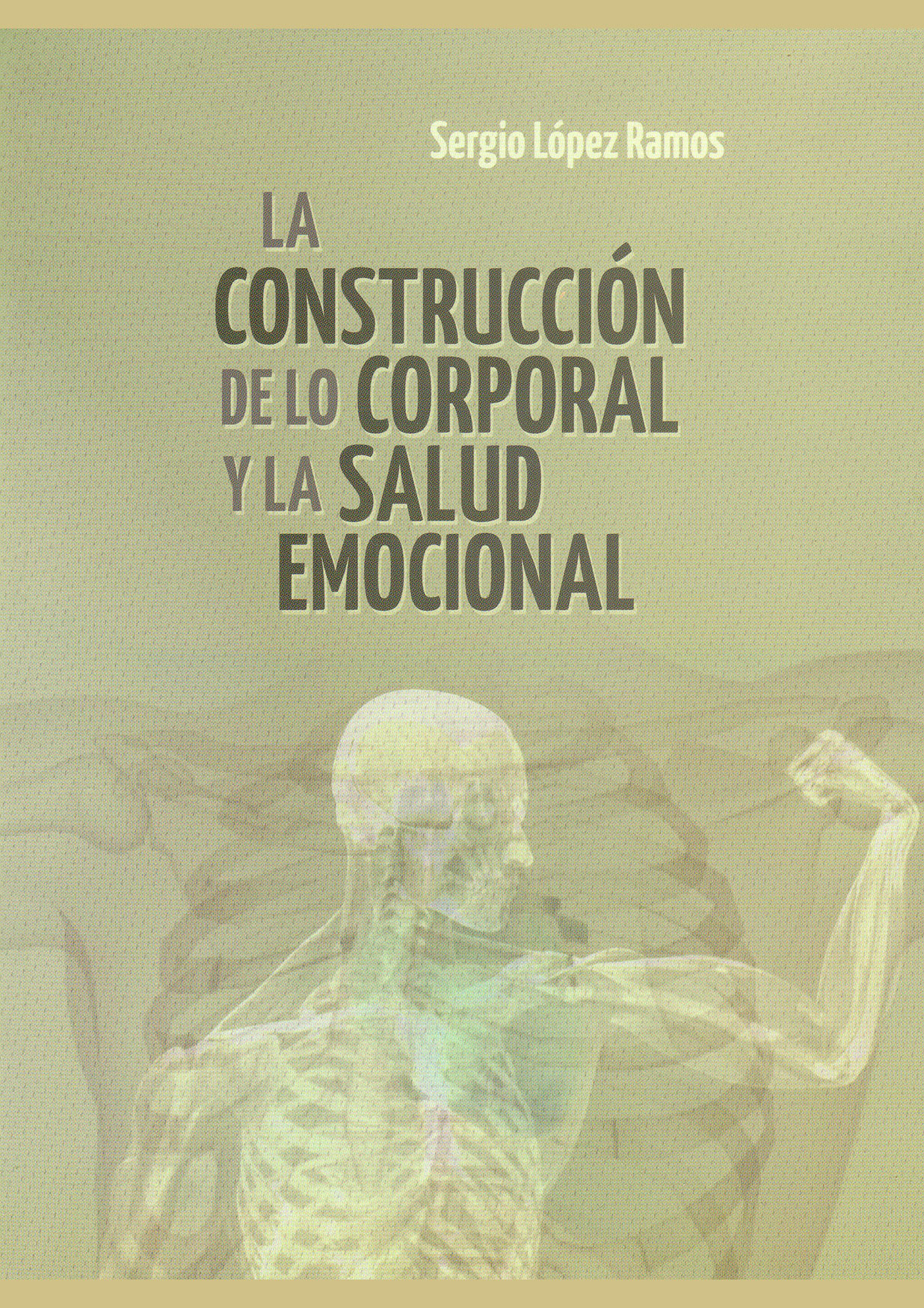 La construcción de lo corporal y la salud emocional