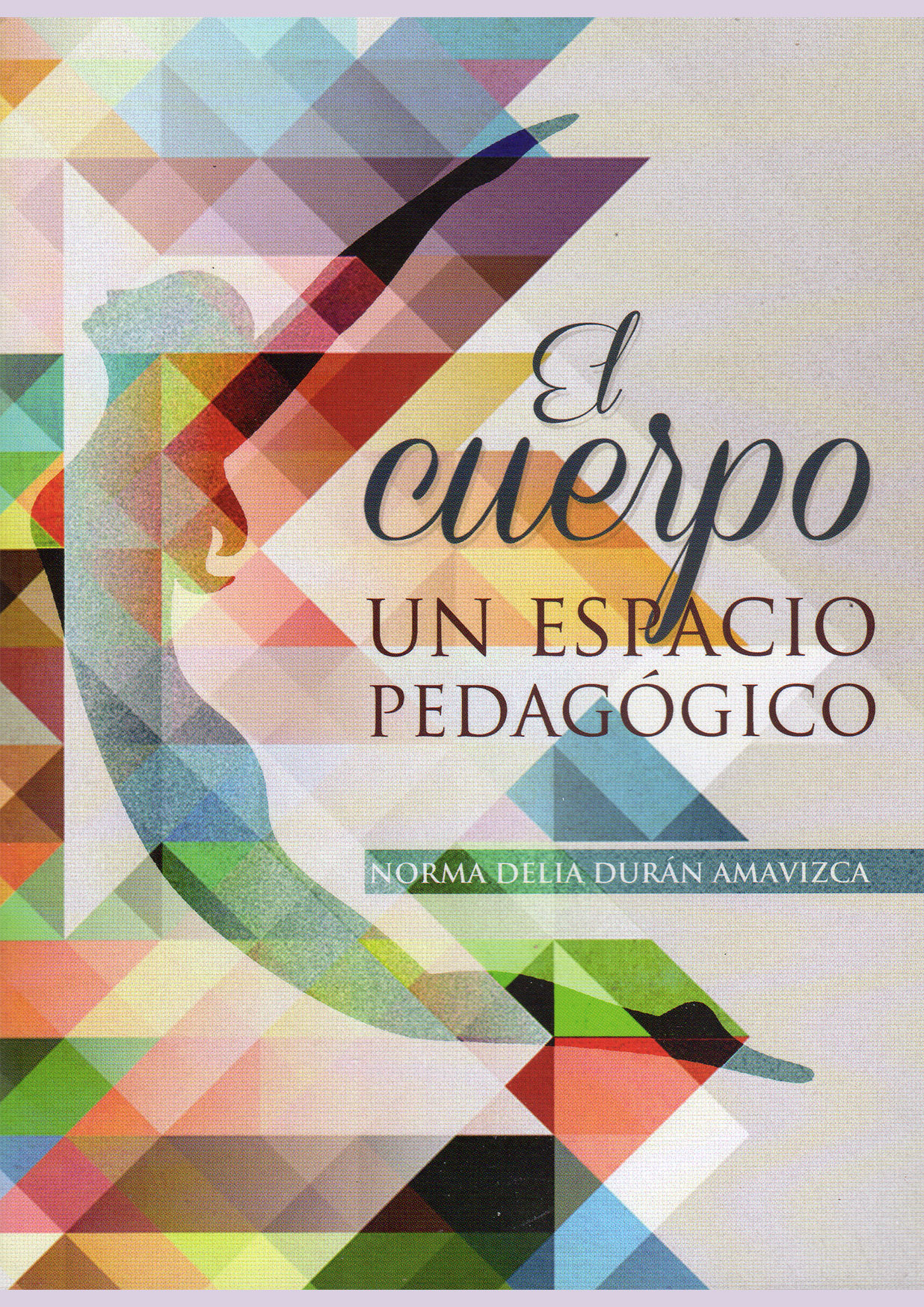 El cuerpo un espacio pedagógico