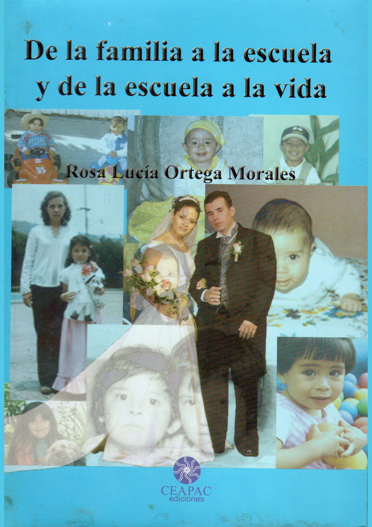 De la familia a la escuela y de la escuela a la vida