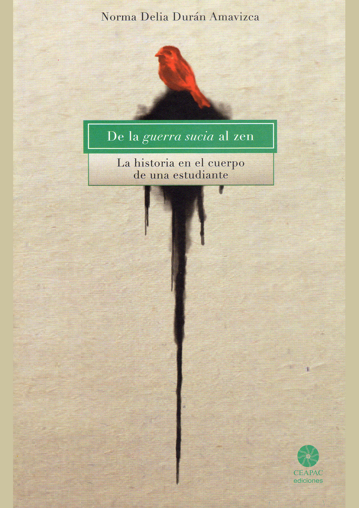 De la guerra sucia al zen