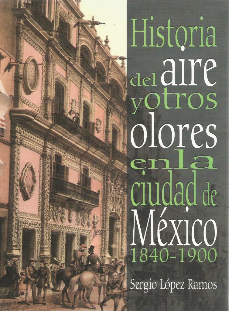 Historia del aire y otros olores en la ciudad de México