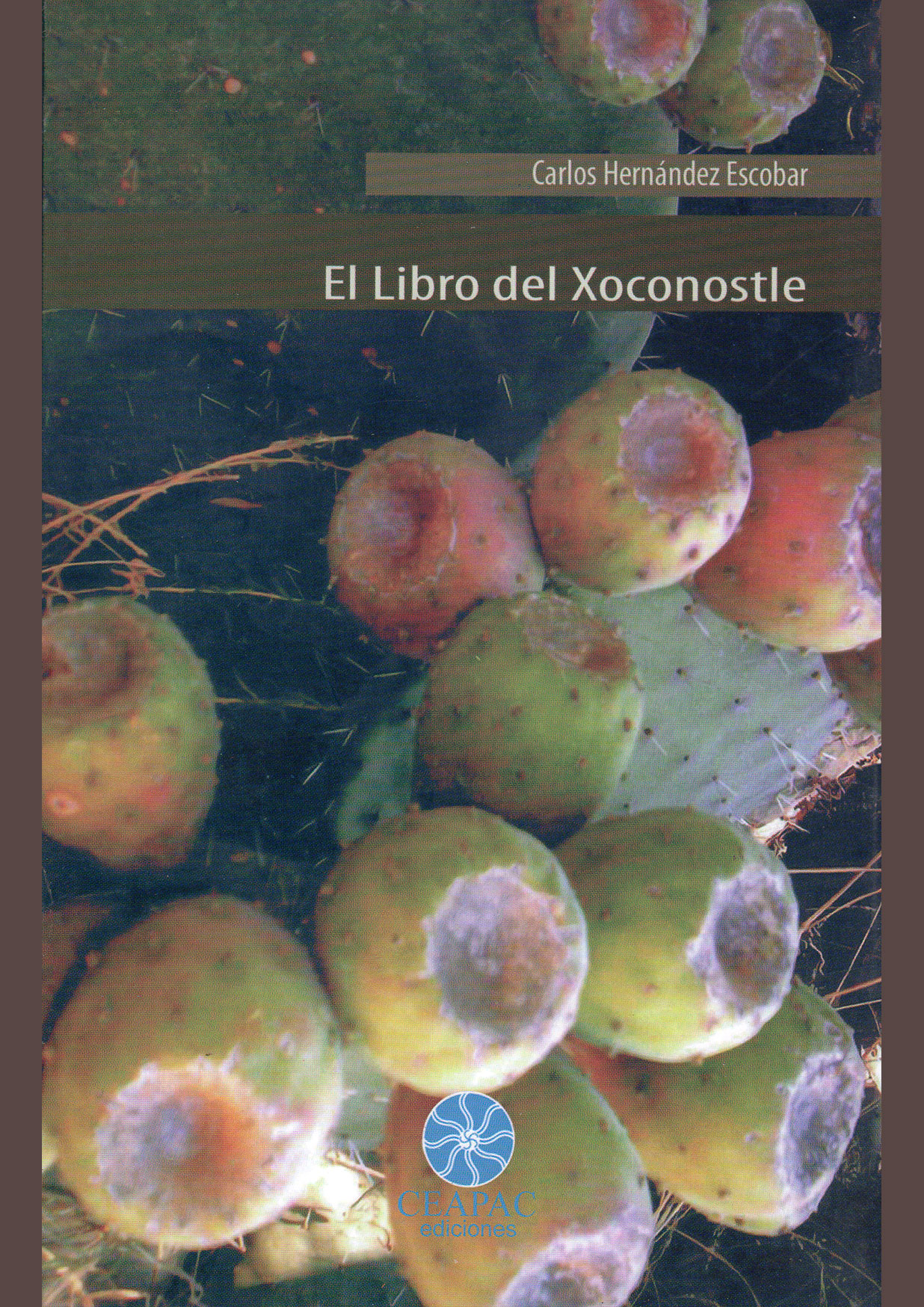 El libro del xoconostle