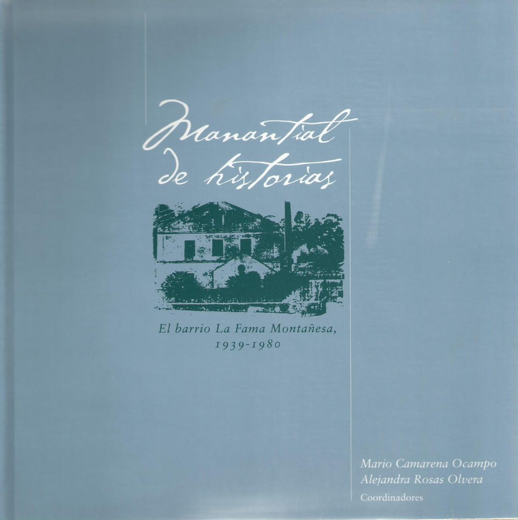 Manantial de historias. El barrio La Fama Montañesa