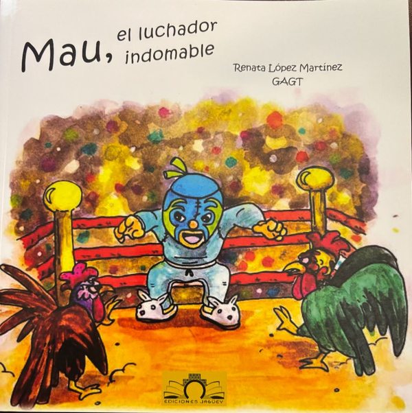 Mau, el luchador indomable