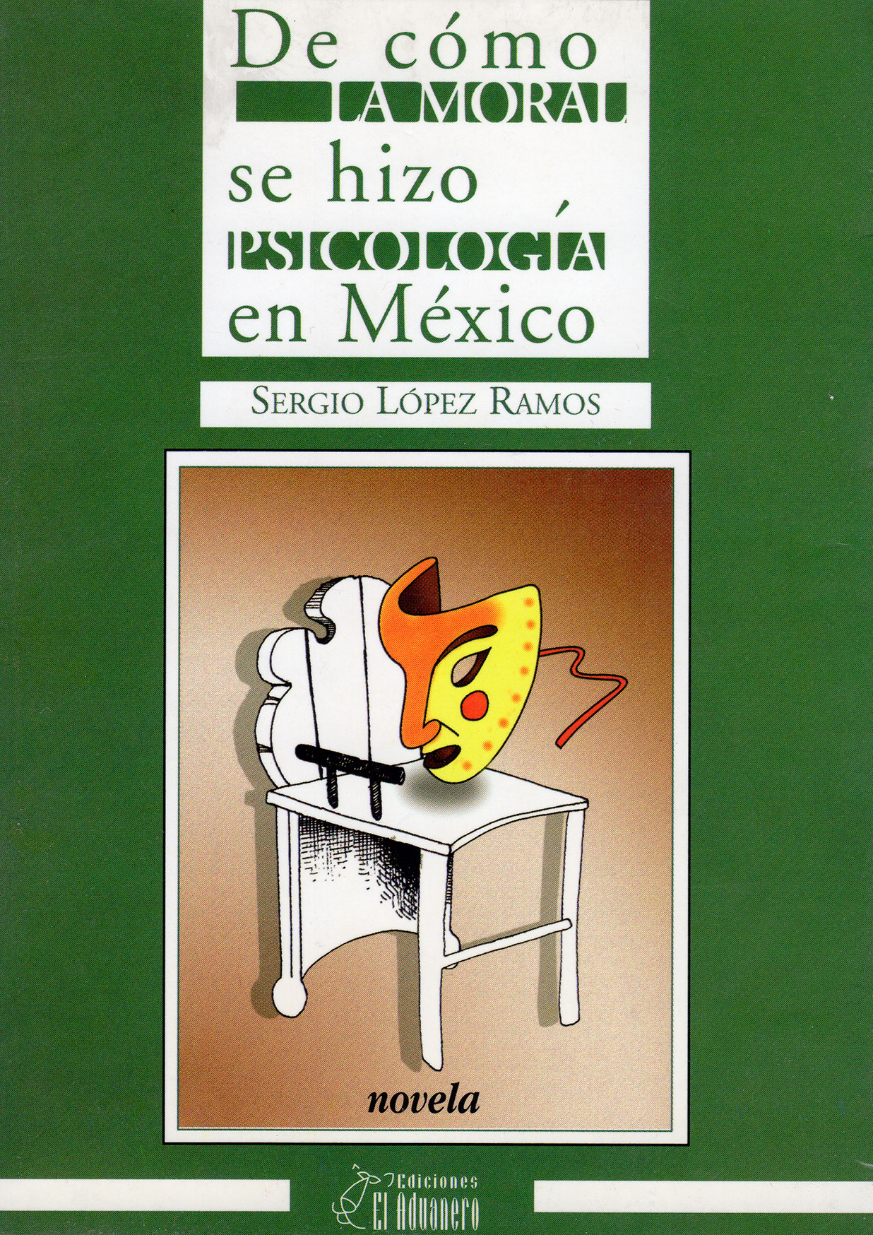 De cómo la moral se hizo psicología en México