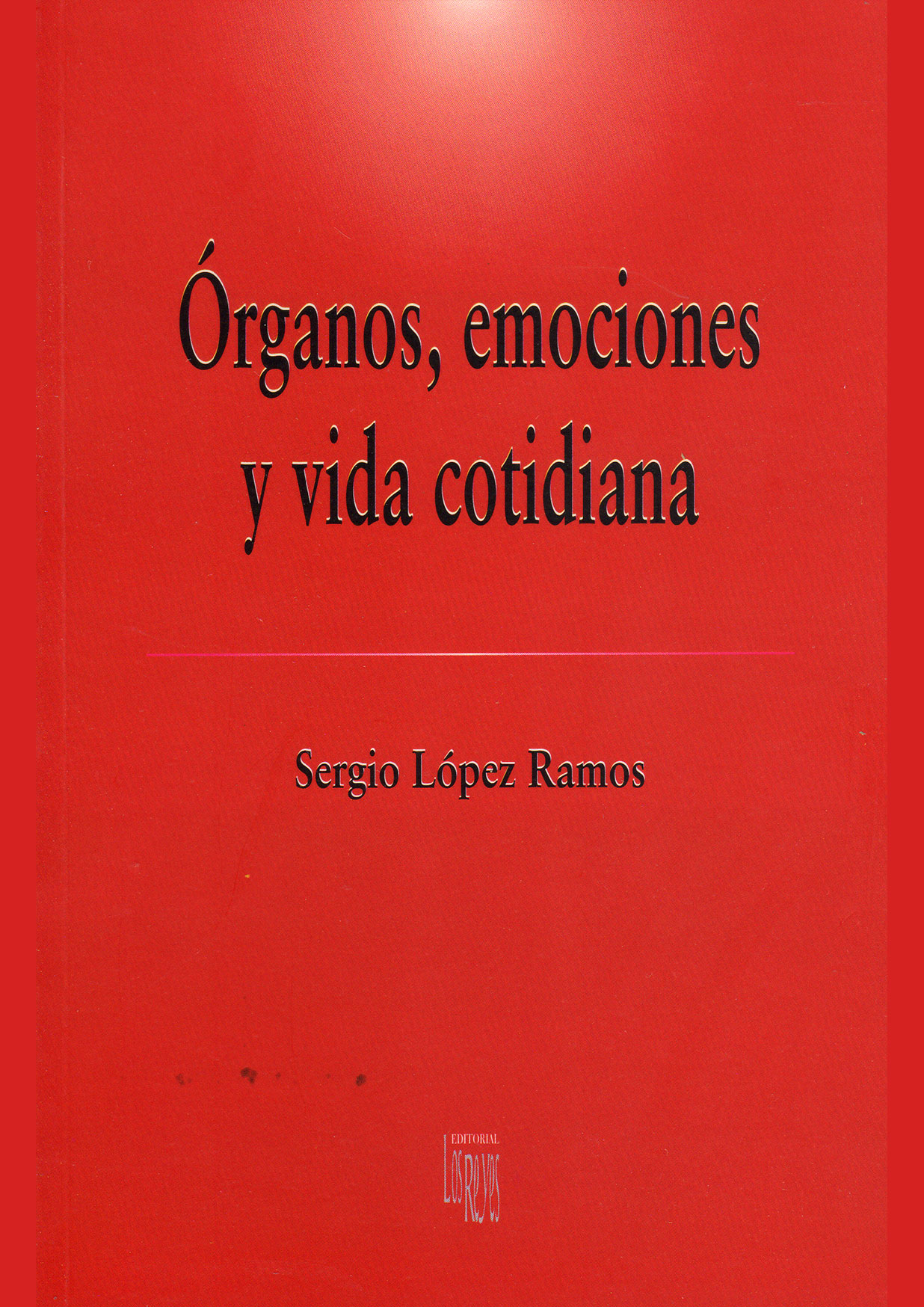 Órganos, emociones y vida cotidiana