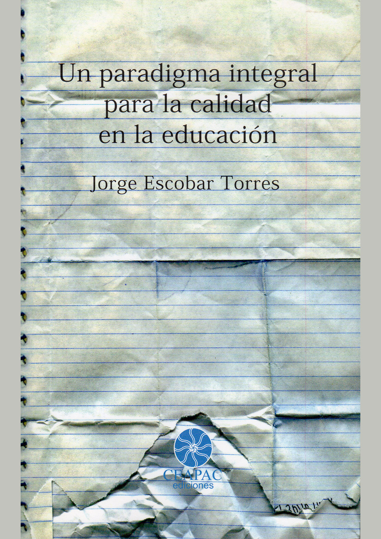 Un paradigma integral para la calidad en la educación
