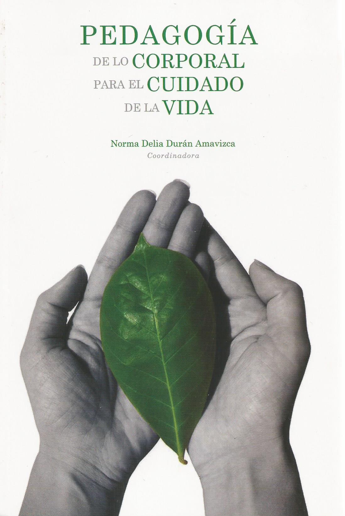 Pedagogía de lo corporal para el cuidado de la vida