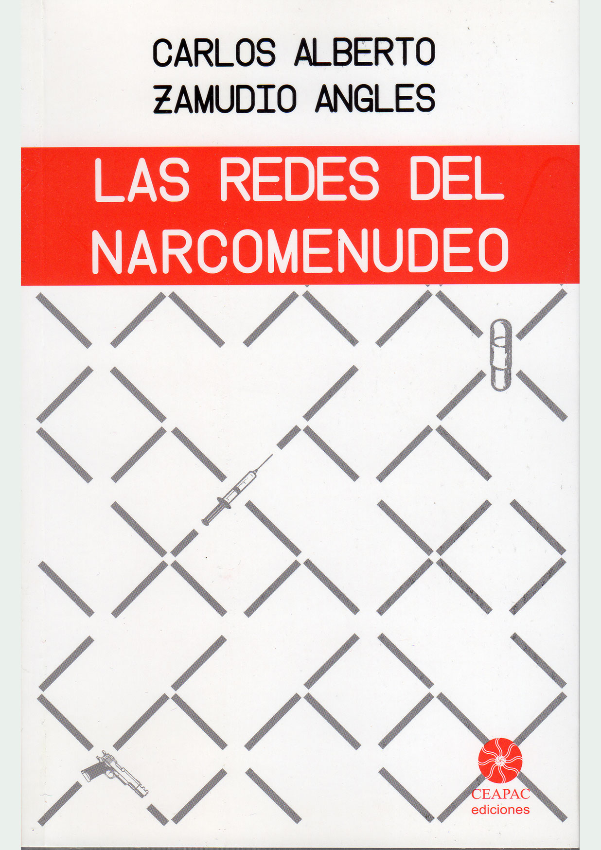 Las redes de narcomenudeo