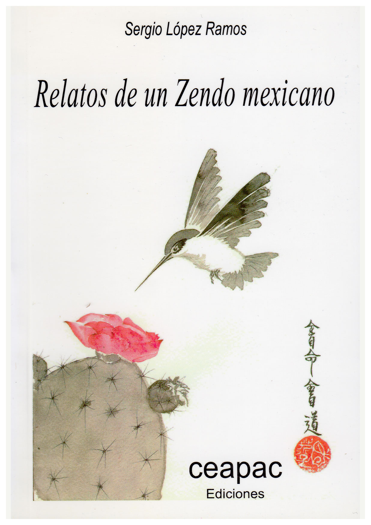 Relatos de un zendo mexicano. Tomo I