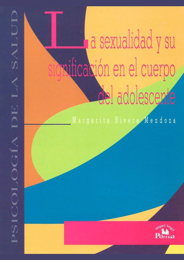 La sexualidad y su significación en el cuerpo del adolescente