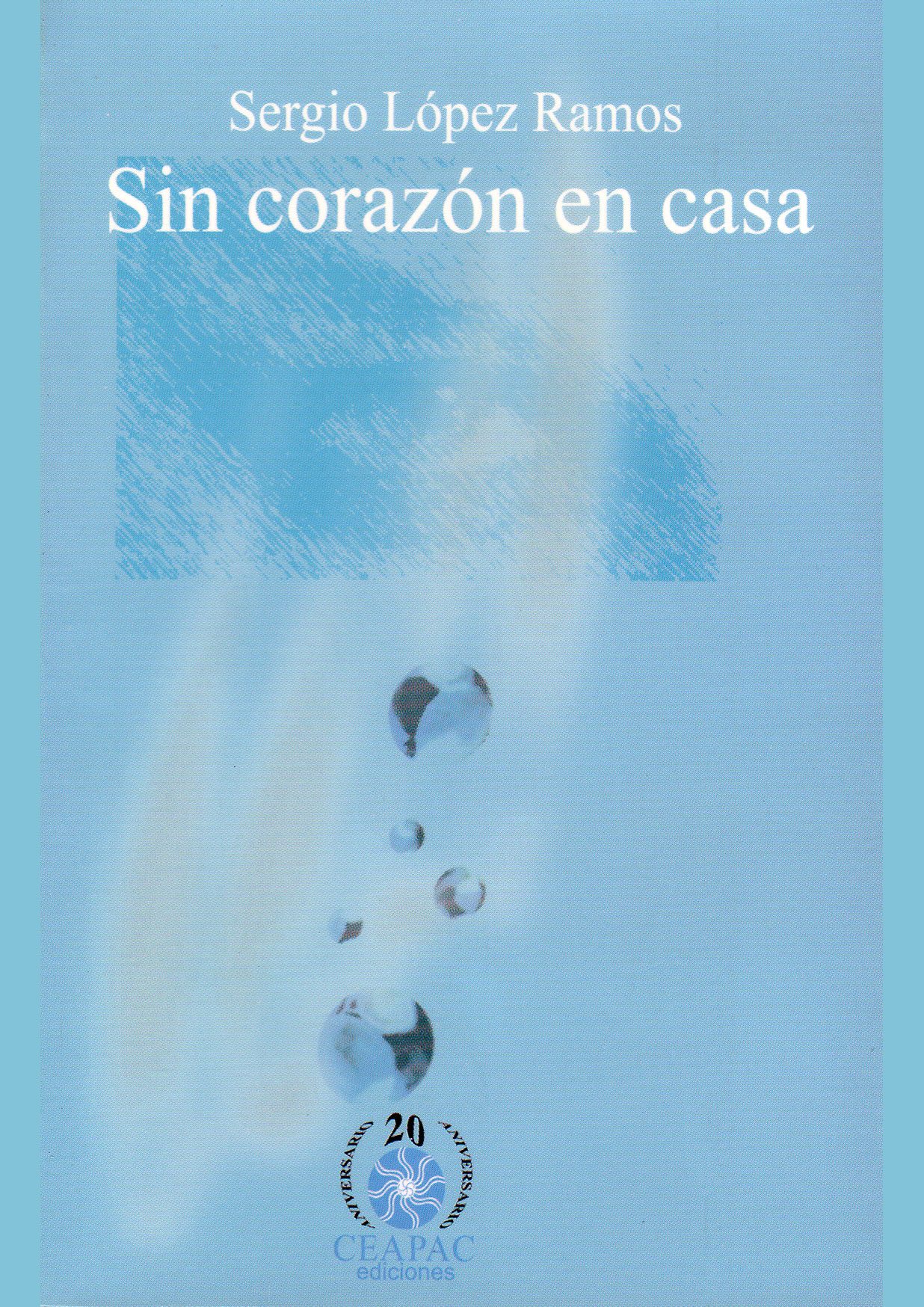 Sin corazón en casa