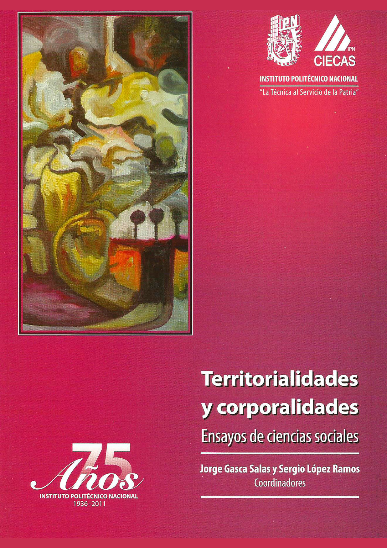 Territorialidades y corporalidades. Ensayos de ciencias sociales